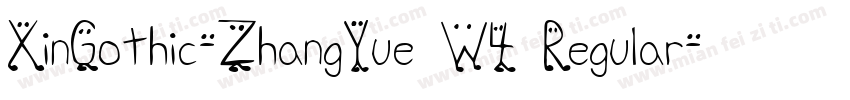 XinGothic-ZhangYue W4 Regular字体转换